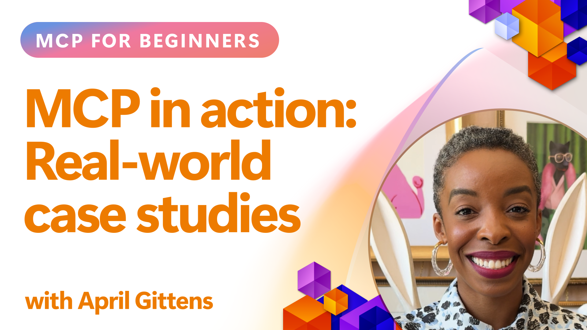 MCP in Action: Real-World Case Studies